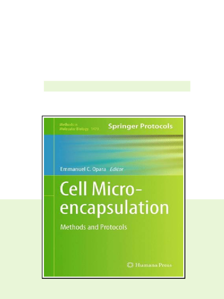 Cell Microencapsulation Methods And Protocols Emmanuel C Opara Complete ...
