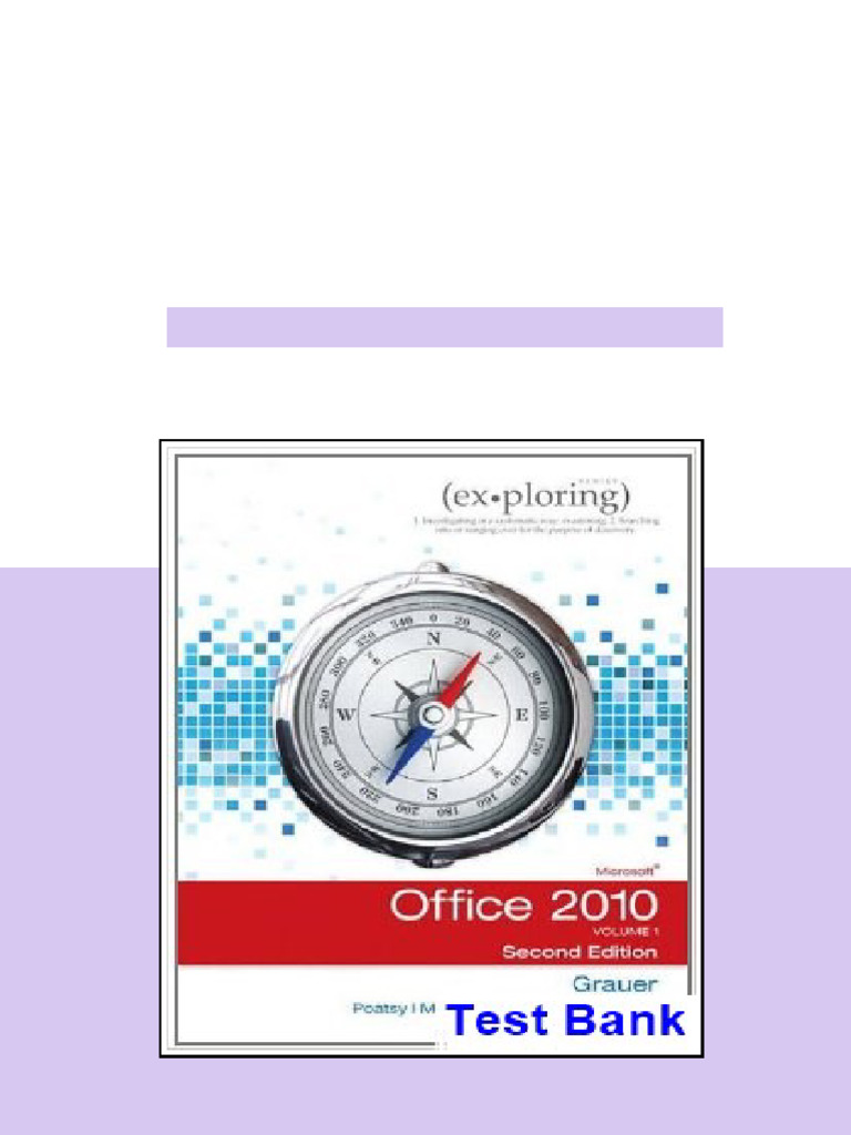 Exploring Microsoft Office 2010 Volume 1 2nd Edition Grauer Test Bank ...