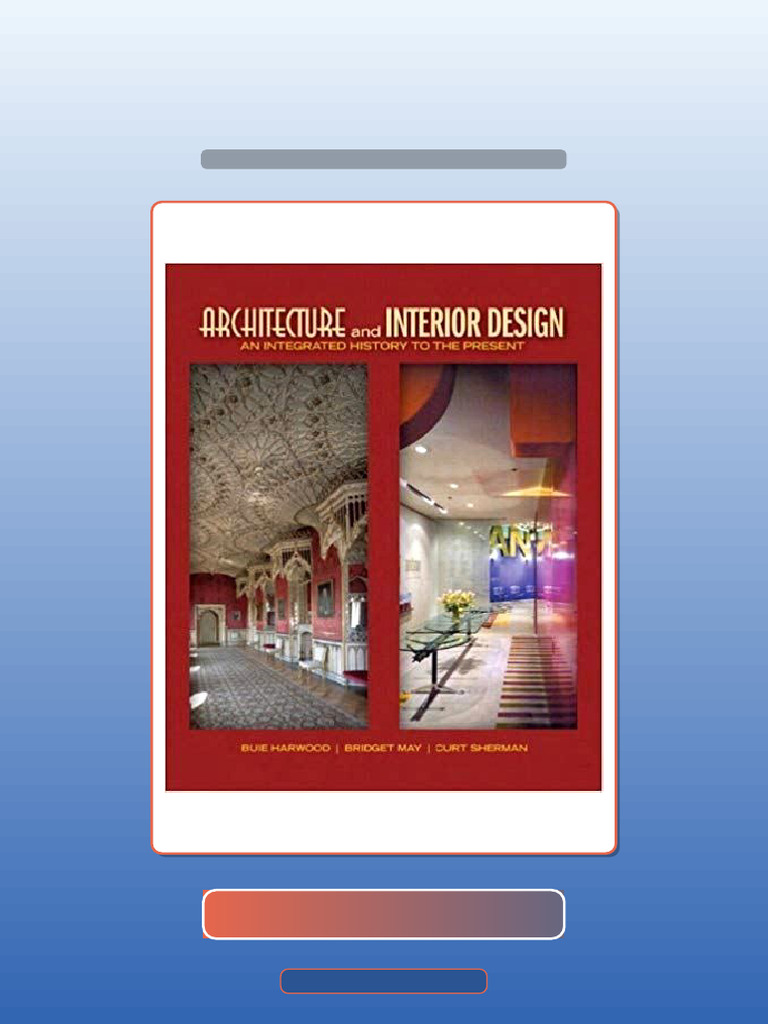 Test Bank for Architecture and Interior Design an Integrated History to ...
