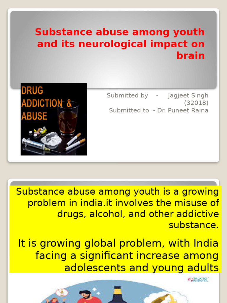 Substance Abuse Among Youth and Its Neurological Impact - Copy | PDF ...