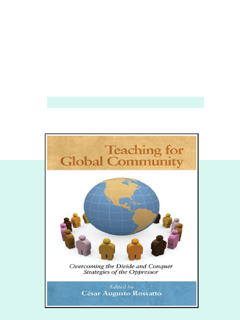 Teaching for Global Community Overcoming the Divide and Conquer ...