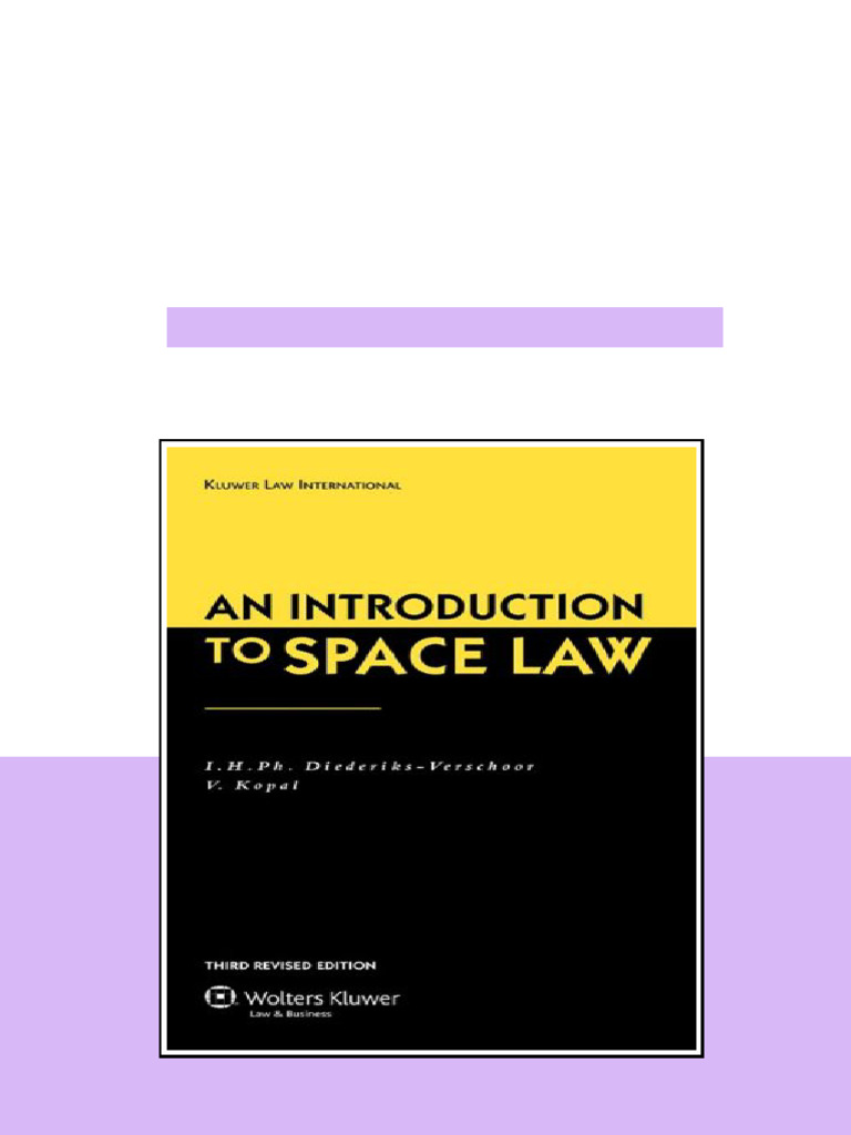 An Introduction To Space Law 3rd Edition Ihph Diederiksverschoor ...