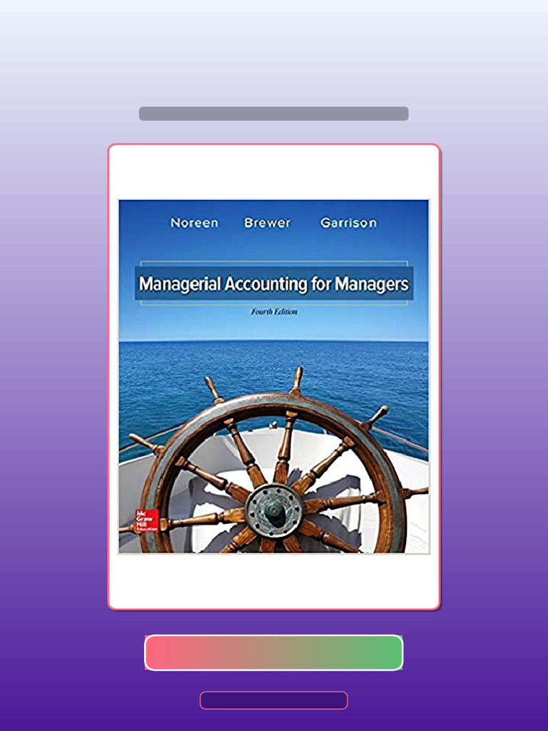 Test Bank For Managerial Accounting For Managers 4th Edition | PDF ...