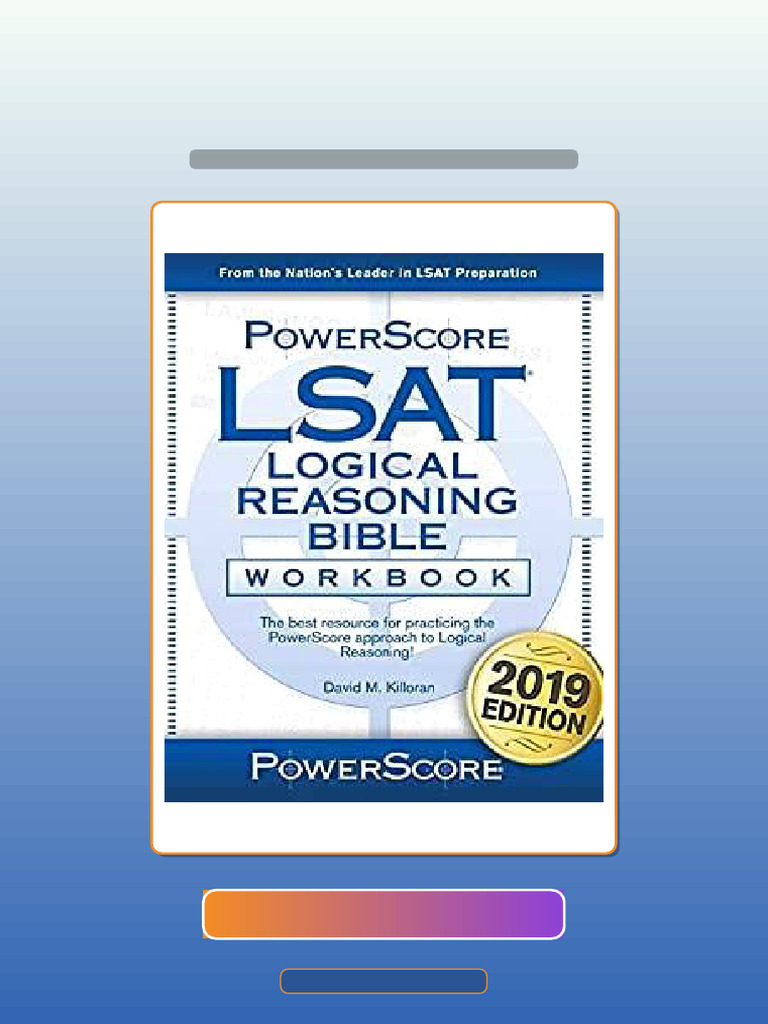 Test Bank For The PowerScore LSAT Logical Reasoning Bible Workbook The ...