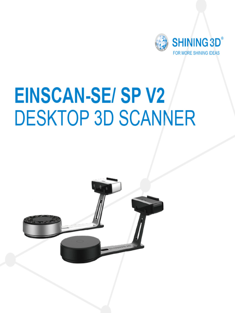 datasheet_EINSCAN-SE_V2_65c8f5509d950 | PDF | 3 D Computer Graphics ...