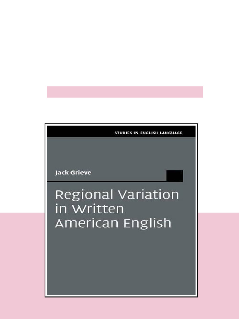 Regional Variation In Written American English Jack Grieve No Waiting ...
