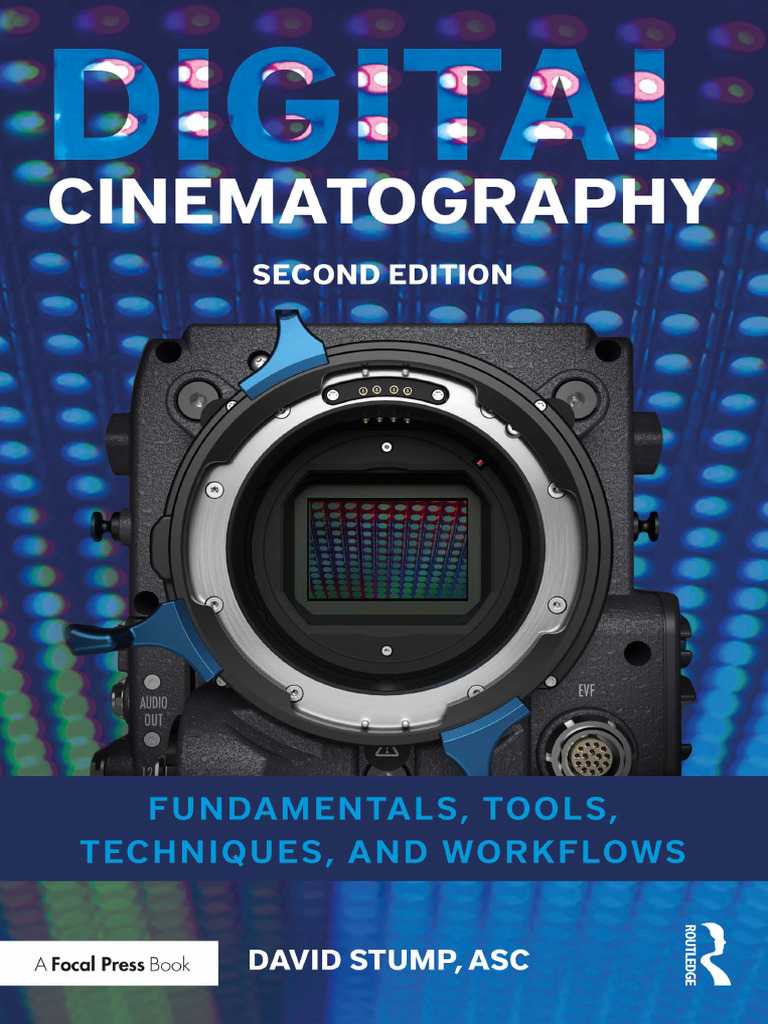 Digital Cinematography Essentials Guide | PDF | Vision | Imaging