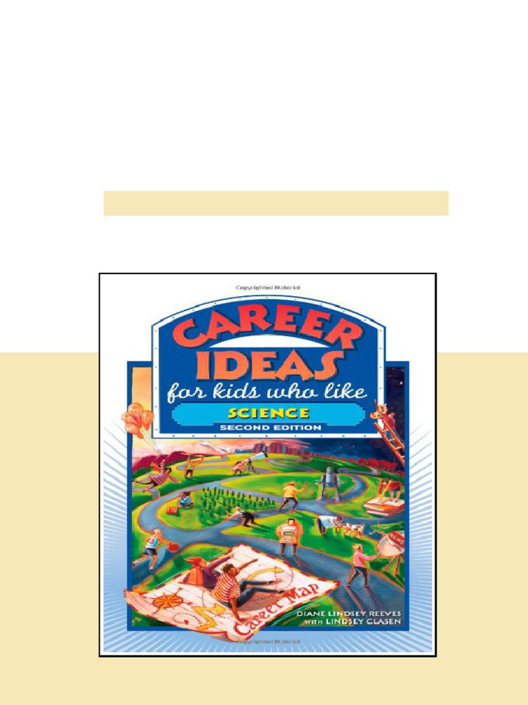 Career Ideas For Kids Who Like Science 2nd Edition Diane Lindsey Reeves ...