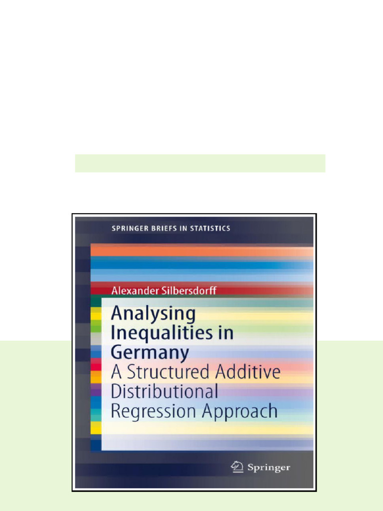 Analysing Inequalities In Germany A Structured Additive Distributional ...