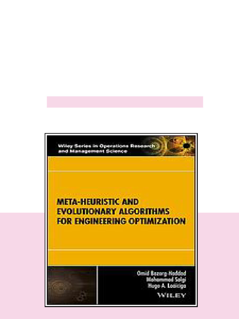 Metaheuristic And Evolutionary Algorithms For Engineering Optimization ...