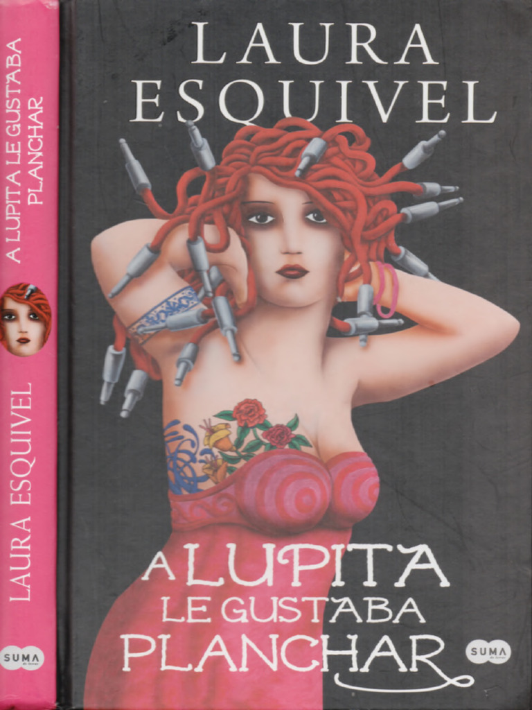 A Lupita Le Gustaba Planchar, Esquivel Laura | PDF