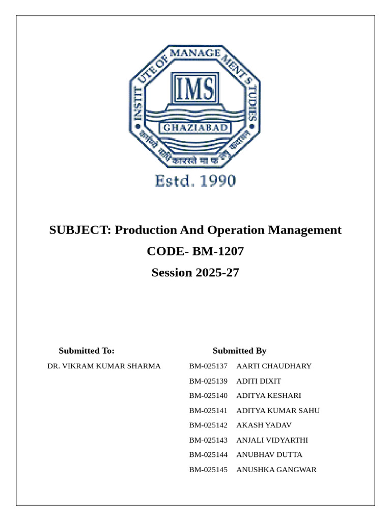 SUBJECT: Production and Operation Management CODE-BM-1207 Session 2025 ...