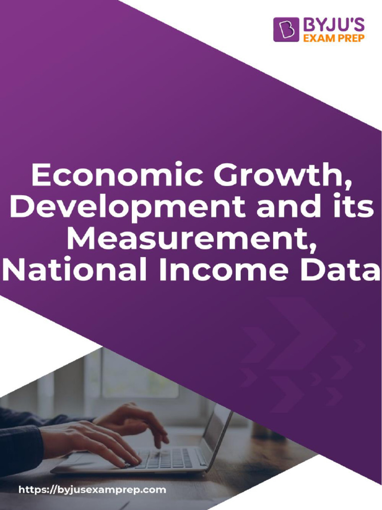 Economic Growth Development and Its Measurement National Income Data 56 ...