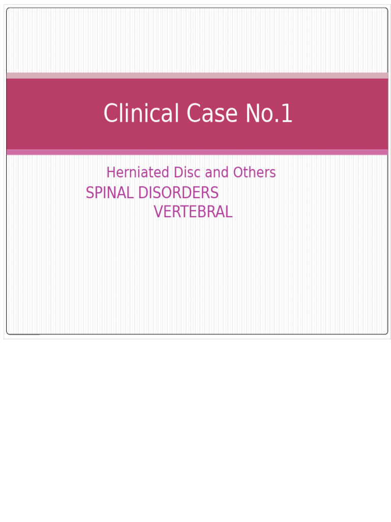 Clinical Case: Disc Hernia | PDF