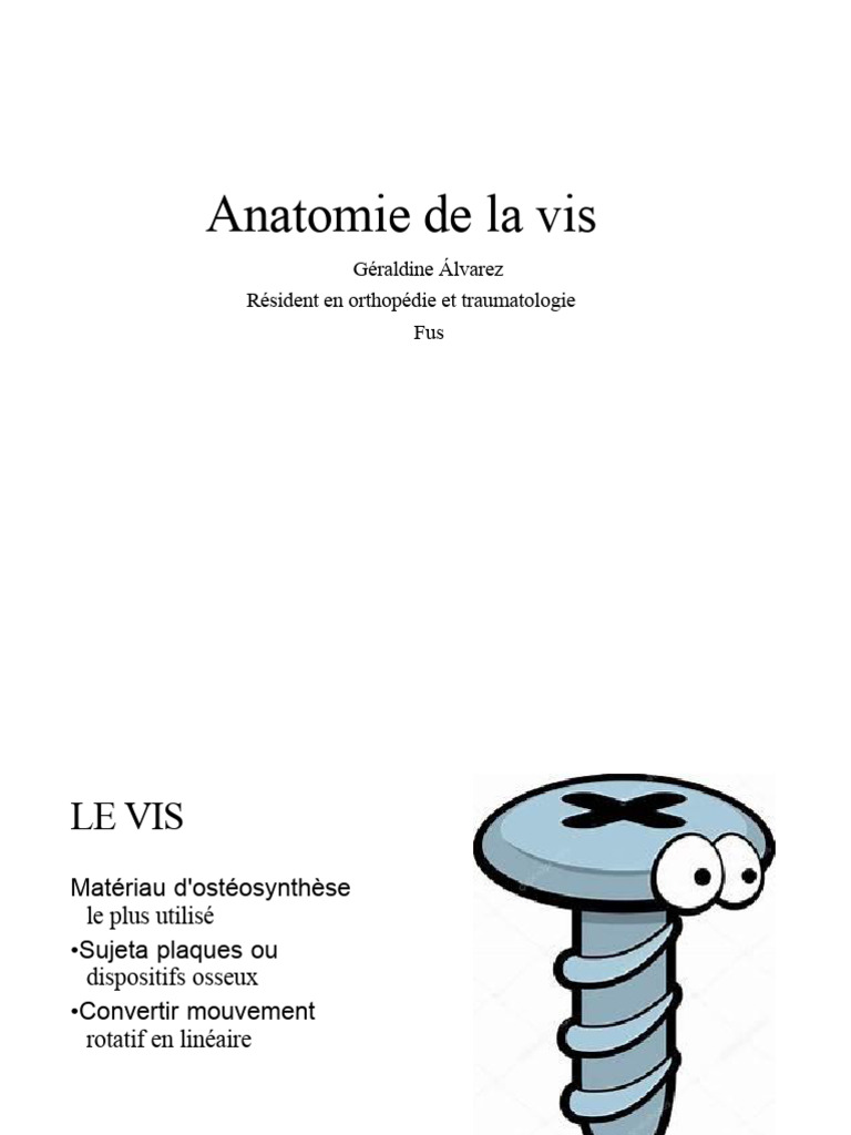 Anatomie et types de vis en orthopédie | PDF