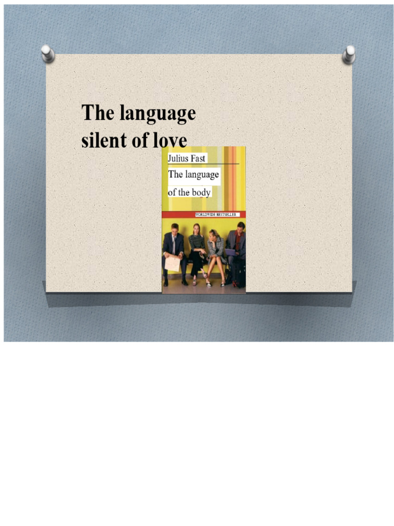 The Silent Language of Love | PDF | Body Language | Psychological Concepts
