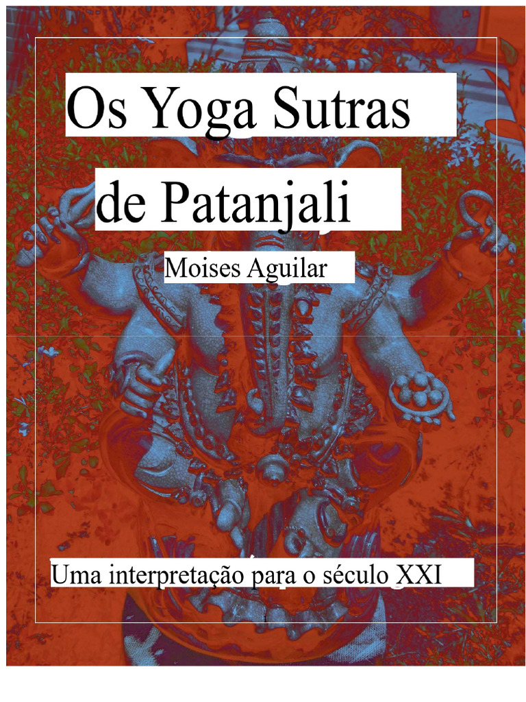 Interpretação dos Yoga Sutras de Patanjali | PDF | Ioga | Mente