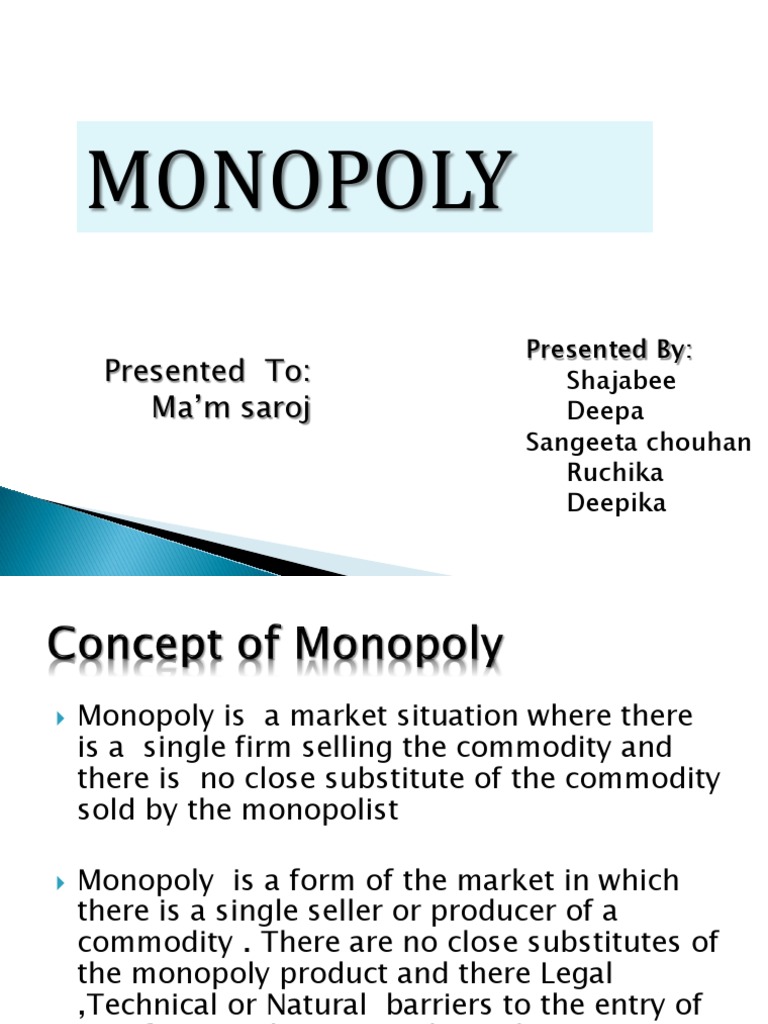 1 Monopoly Monopoly Economics
