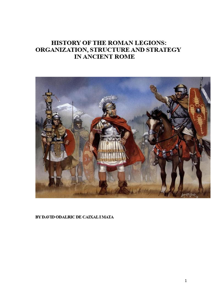 Roman Legions: Structure and Strategy | PDF | Roman Legion | Ancient Rome