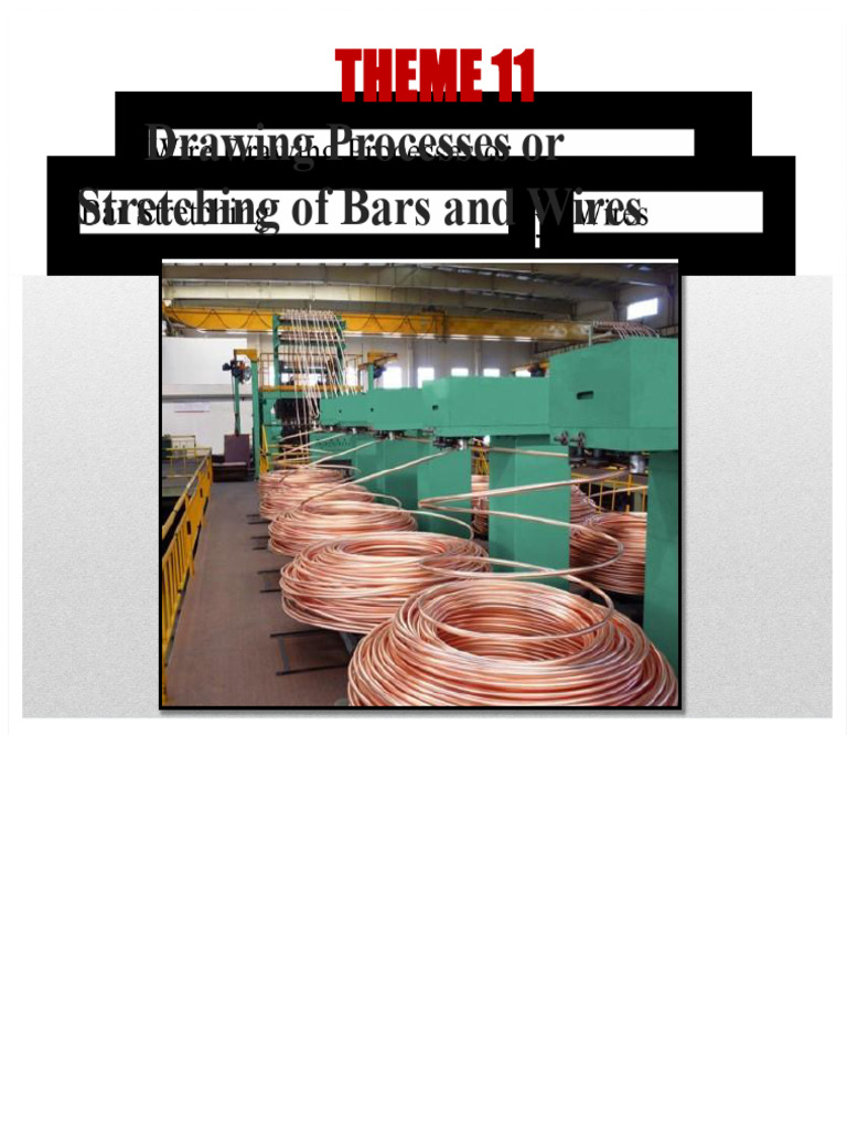Wire and Bar Drawing Processes Explained | PDF | Wire | Materials