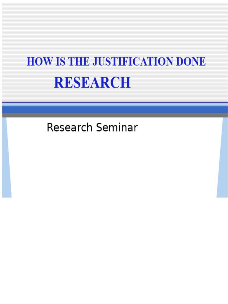 How The Research Is Justified | PDF | Methodology | Knowledge