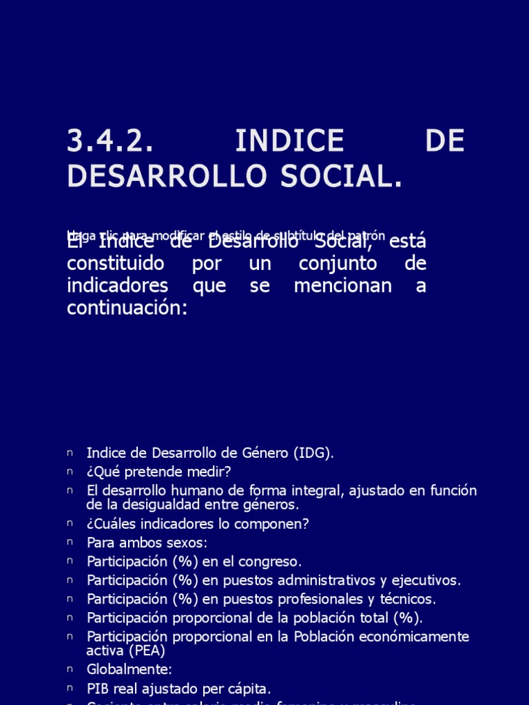 3.4.2 Indice de Desarrollo Social Índice