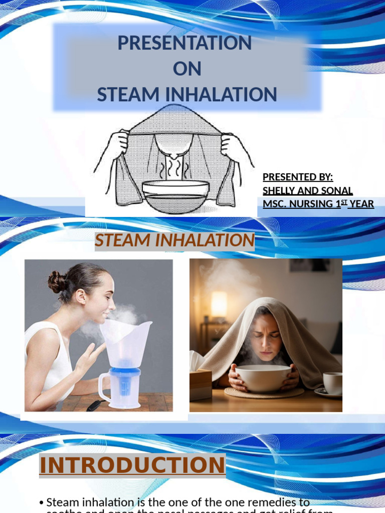 Benefits and Procedure of Steam Inhalation | PDF | Respiratory Tract ...