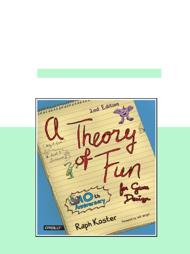 Theory of Fun for Game Design Second Edition Raph Koster - ebook and ...