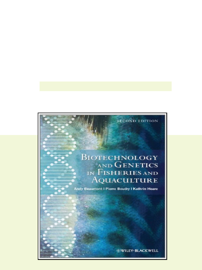 Biotechnology and Genetics in Fisheries and Aquaculture 2nd Edition ...