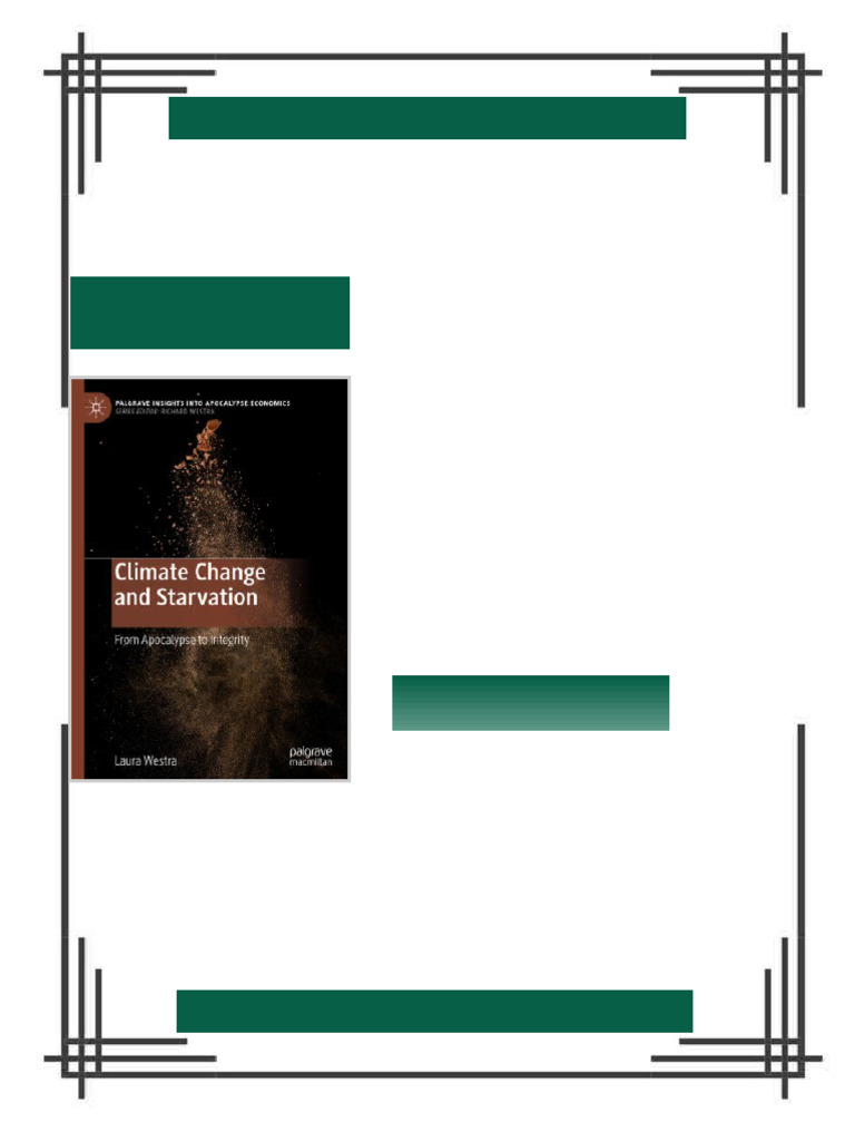 Climate Change and Starvation From Apocalypse To Integrity Laura Westra ...