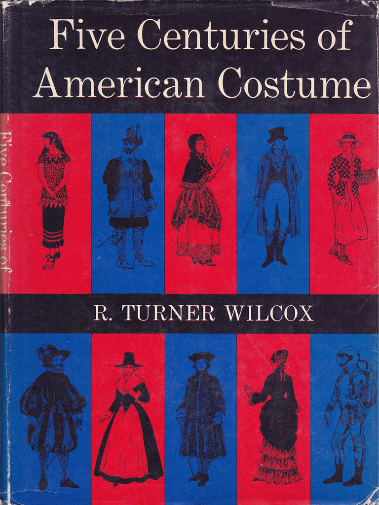 American Costume Through the Centuries | PDF | Wool | New World