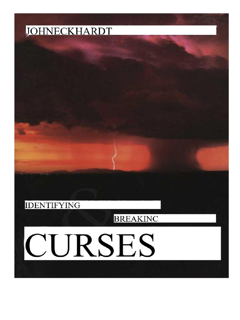 John Eckhardt - Identify and Break Curses | PDF | Salvation | Medical ...