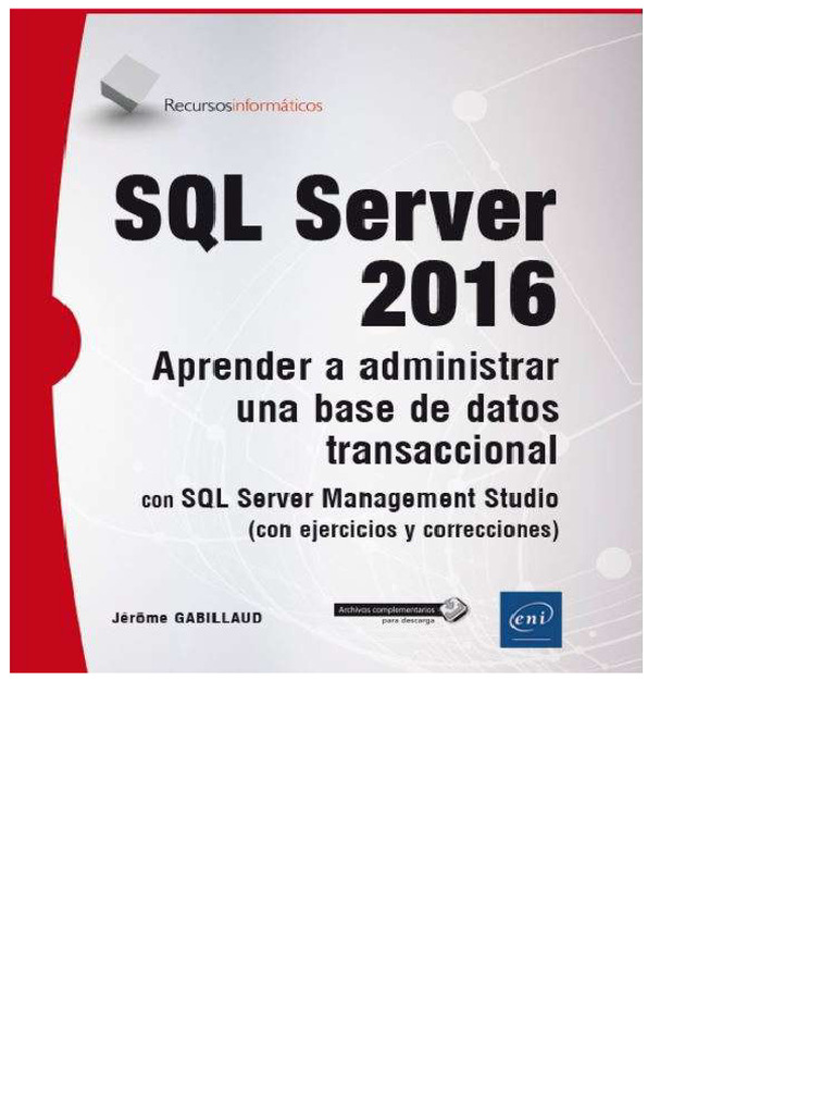 SQL Server 2016 Database Management Guide | PDF | Microsoft Sql Server ...