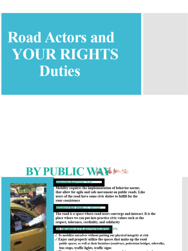 PRES. ROAD USERS AND THEIR RIGHTS AND DUTIES | PDF | Traffic | Road