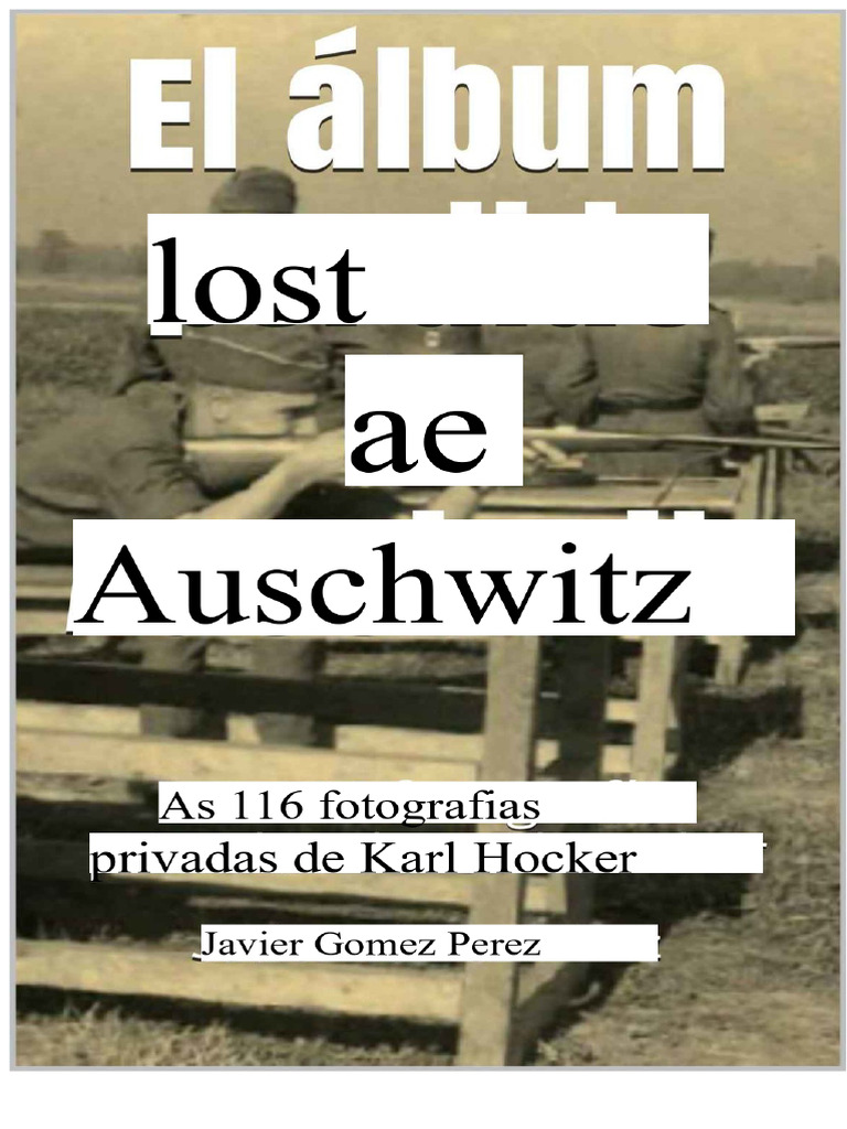 Álbum Fotográfico de Karl Hocker em Auschwitz | PDF | Campo de ...
