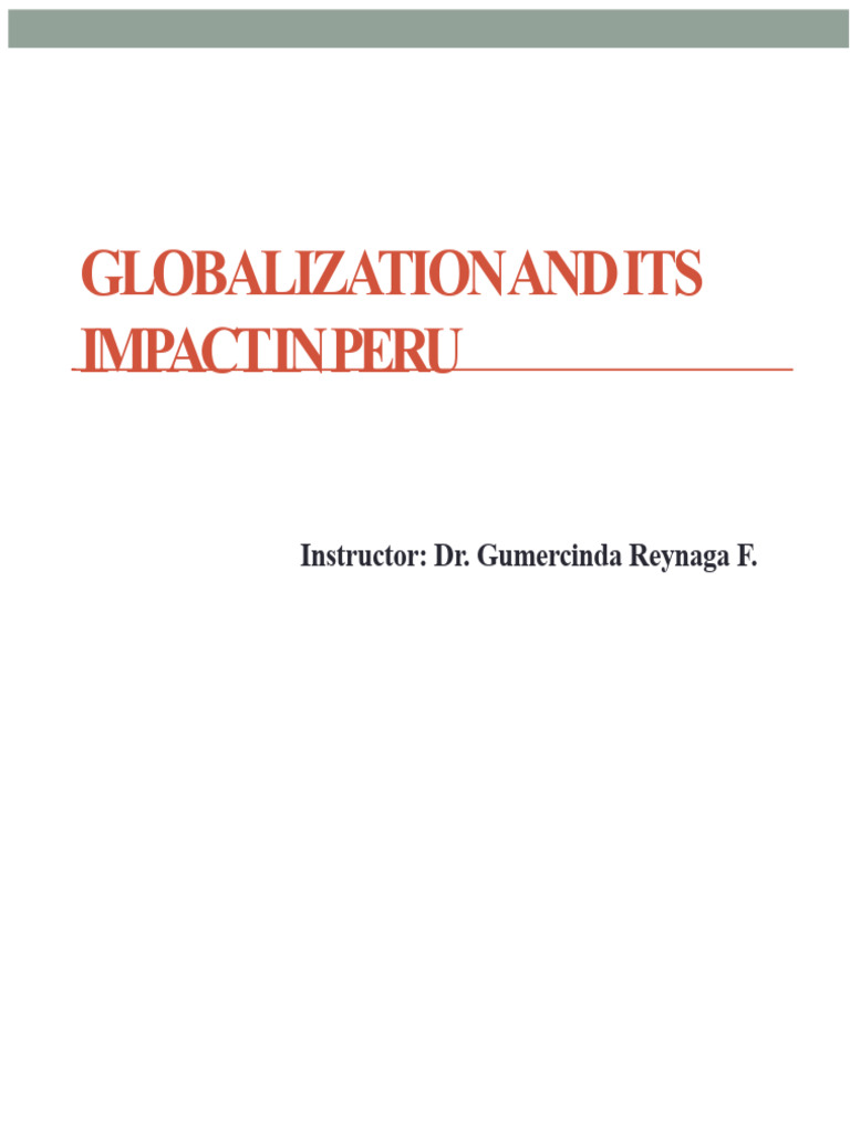 Globalization's Effects on Peru's Economy and Culture | PDF ...