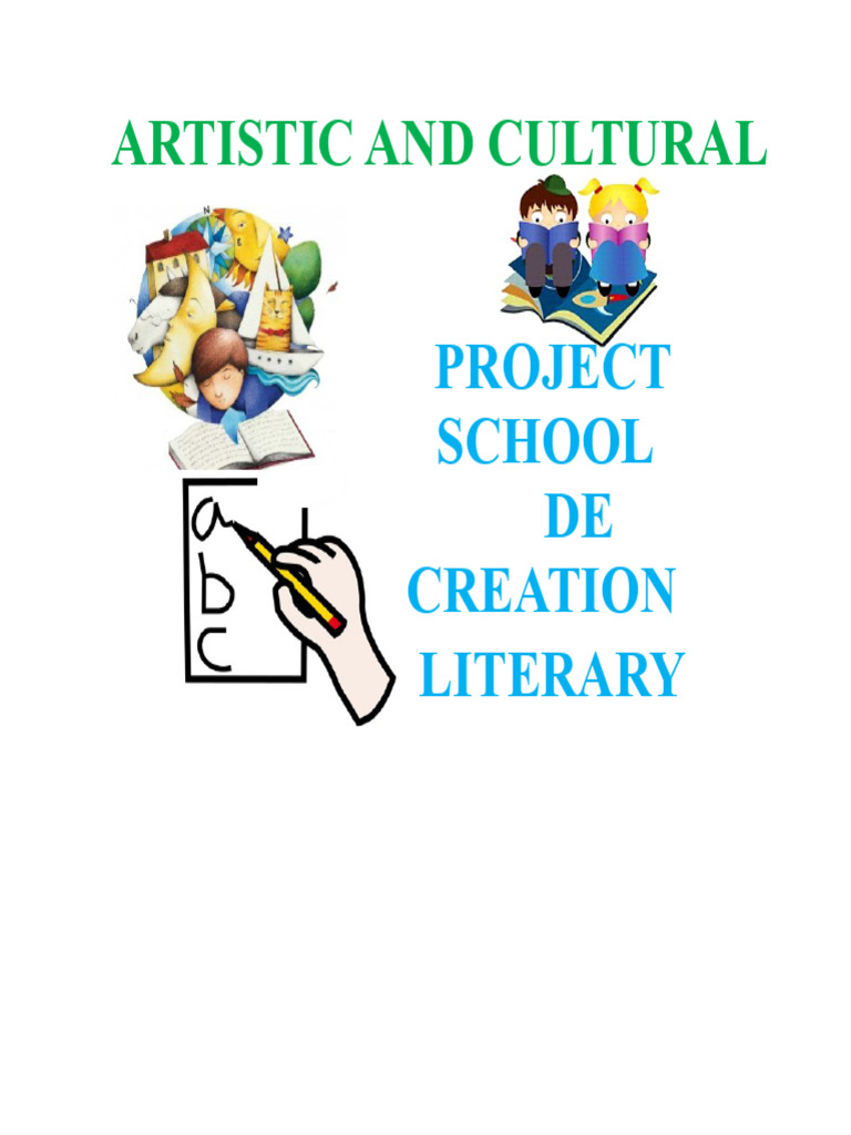 Literary Creation School Project Overview | PDF | Intellectual ...
