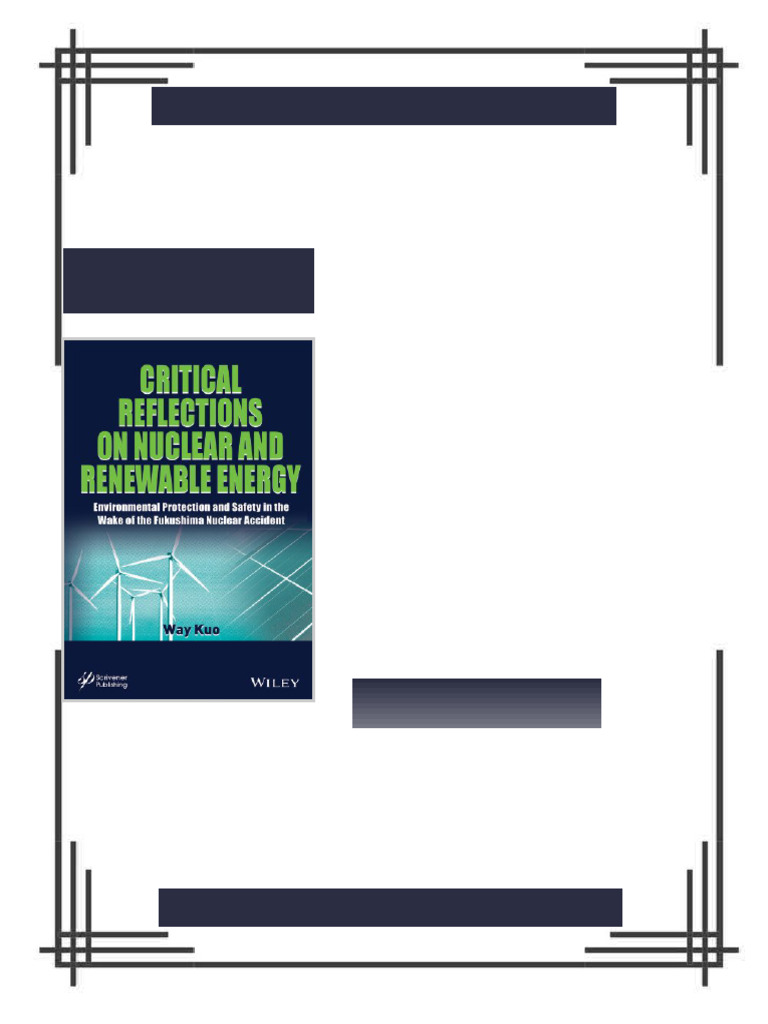 Critical Reflections on Nuclear and Renewable Energy Environmental ...