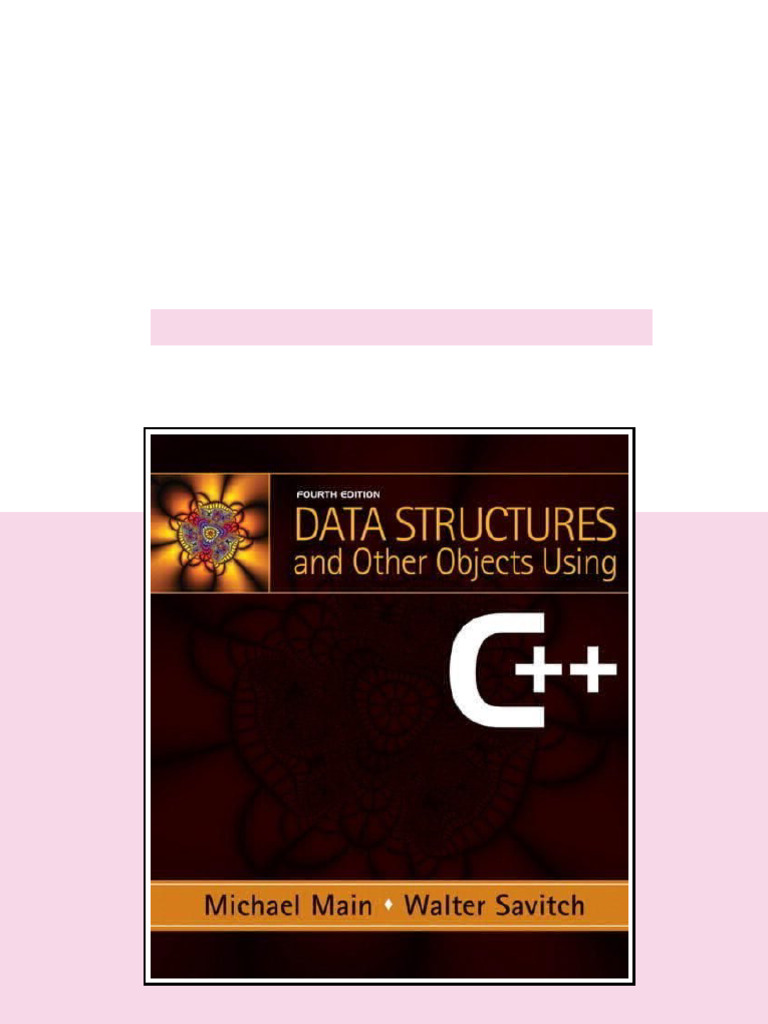 Solution Manual For Data Structures and Other Objects Using C++, 4/E ...