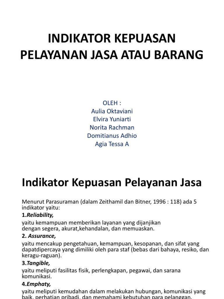 INDIKATOR  KEPUASAN   INDIKATOR  KEPUASAN