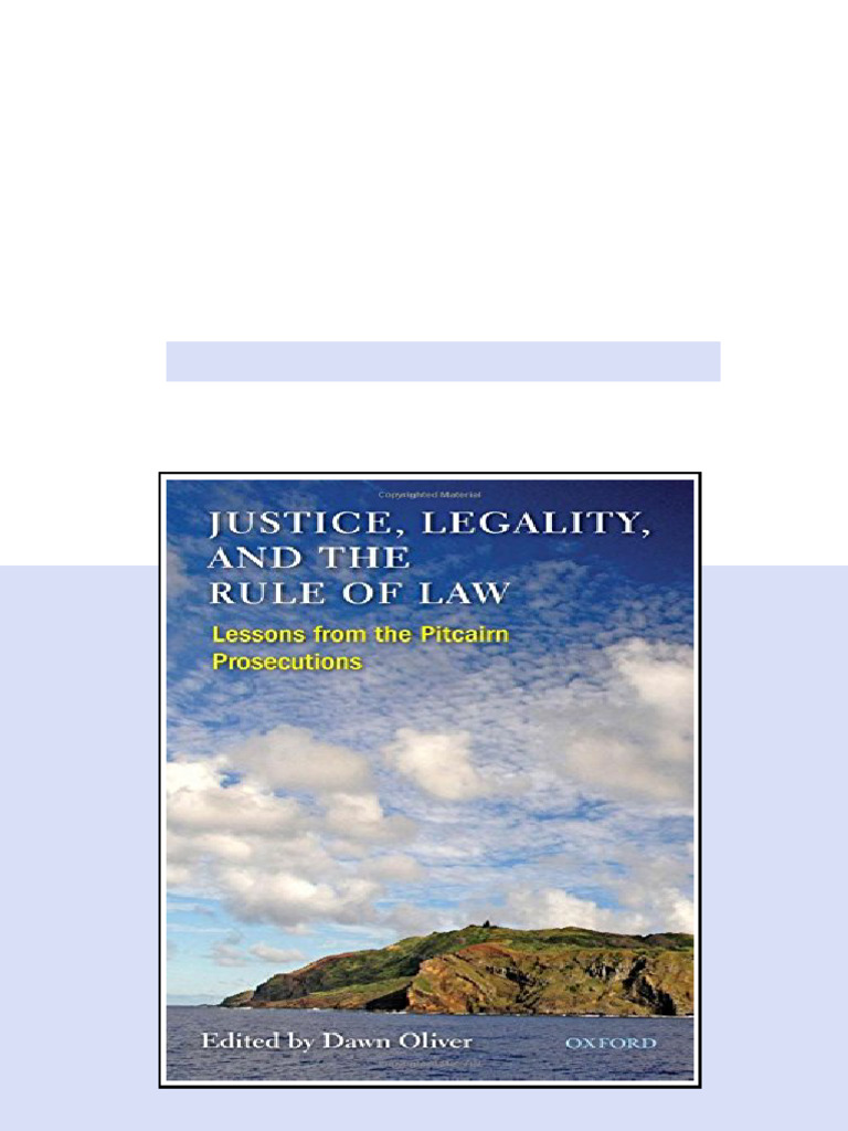 Justice Legality and the Rule of Law Lessons from the Pitcairn ...