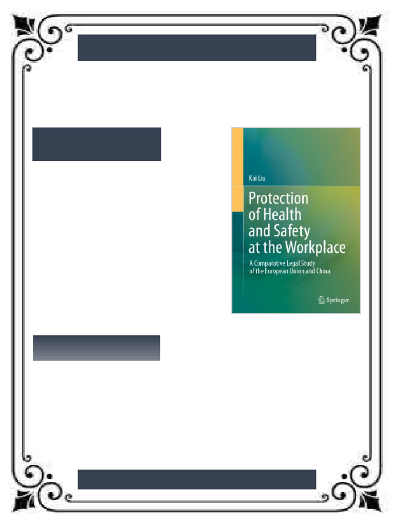 Protection of Health and Safety at the Workplace A Comparative Legal ...