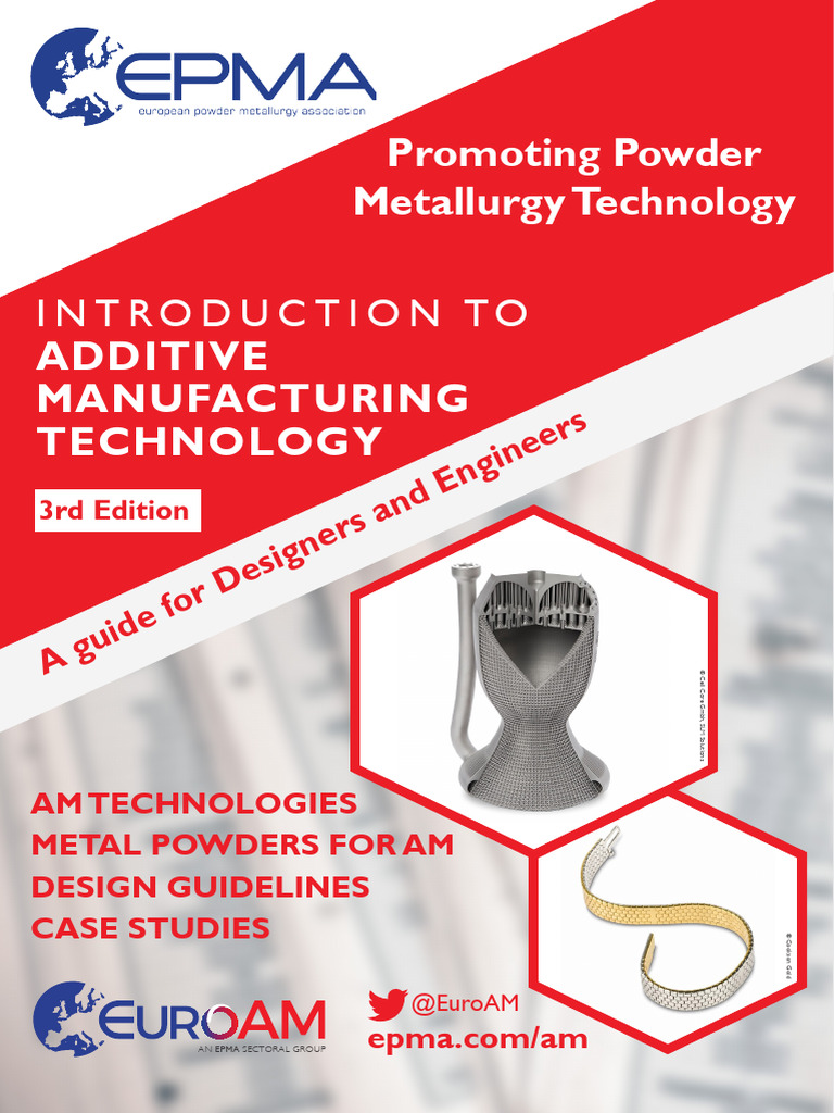 Promoting Metal Powder Additive Manufacturing | PDF | 3 D Printing ...