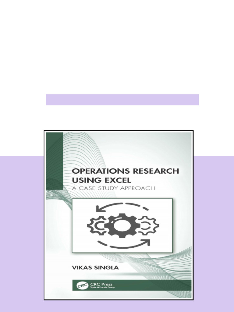 (Ebook) Operations Research Using Excel: A Case Study Approach by Vikas ...