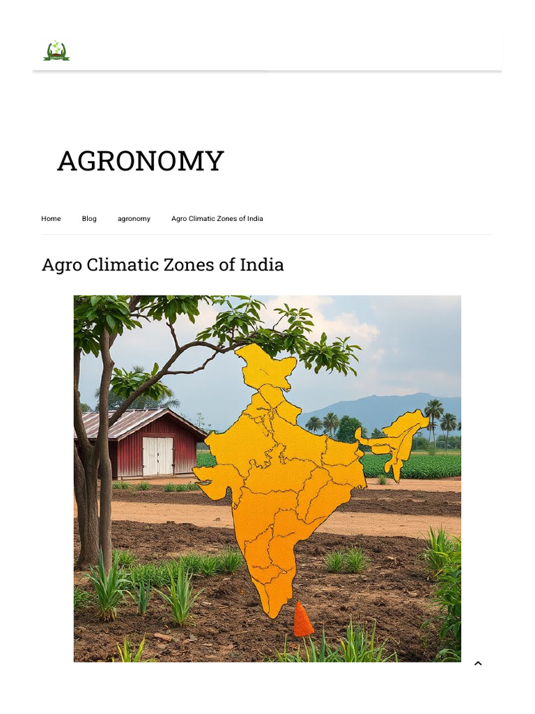 Agro Climatic Zones of India Explained | PDF | Soil | Crops