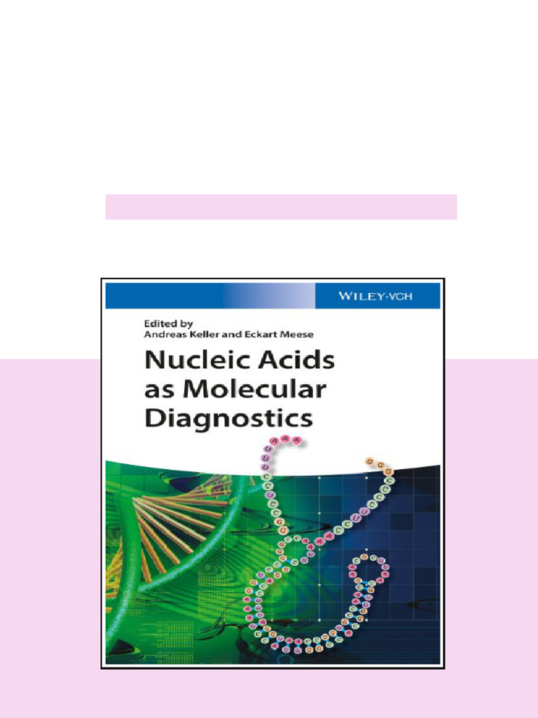 Nucleic Acids as Molecular Diagnostics 1st Edition Andreas Keller ...