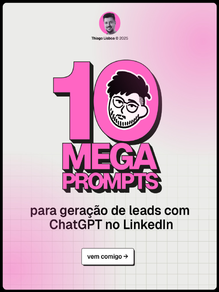 10 MEGA PROMPTS para Gerao de Leads Com ChatGPT No LinkedIn 1760278386 ...
