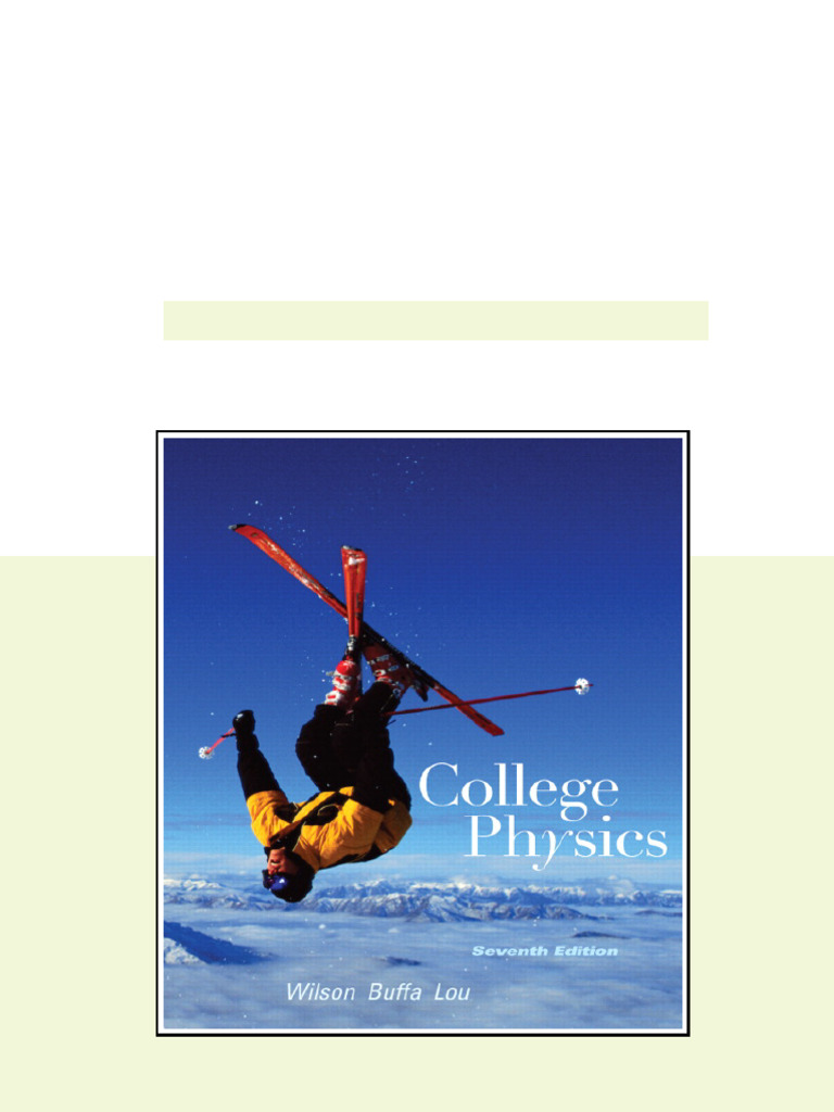Solution Manual for College Physics 7th Edition by Wilson - test bank and solution manual ...