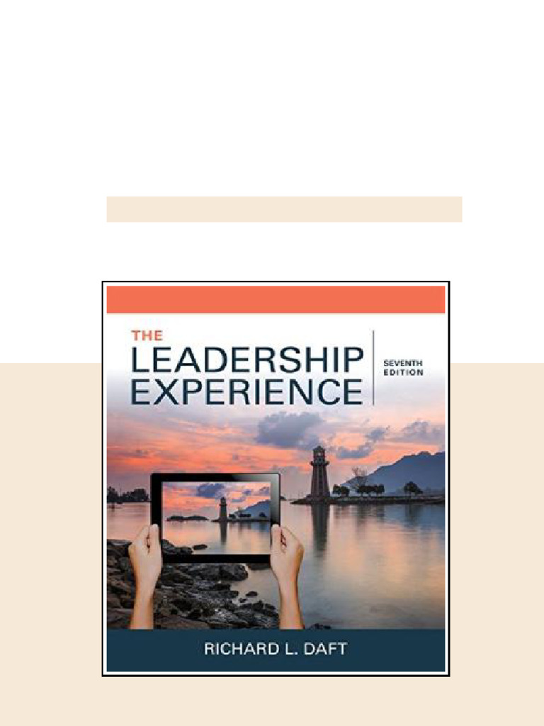 Test Bank for The Leadership Experience, 7th Edition Richard L. Daft ...