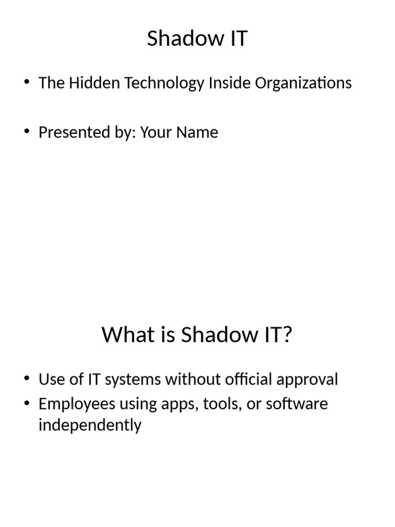 Understanding Shadow IT: Risks and Benefits | PDF